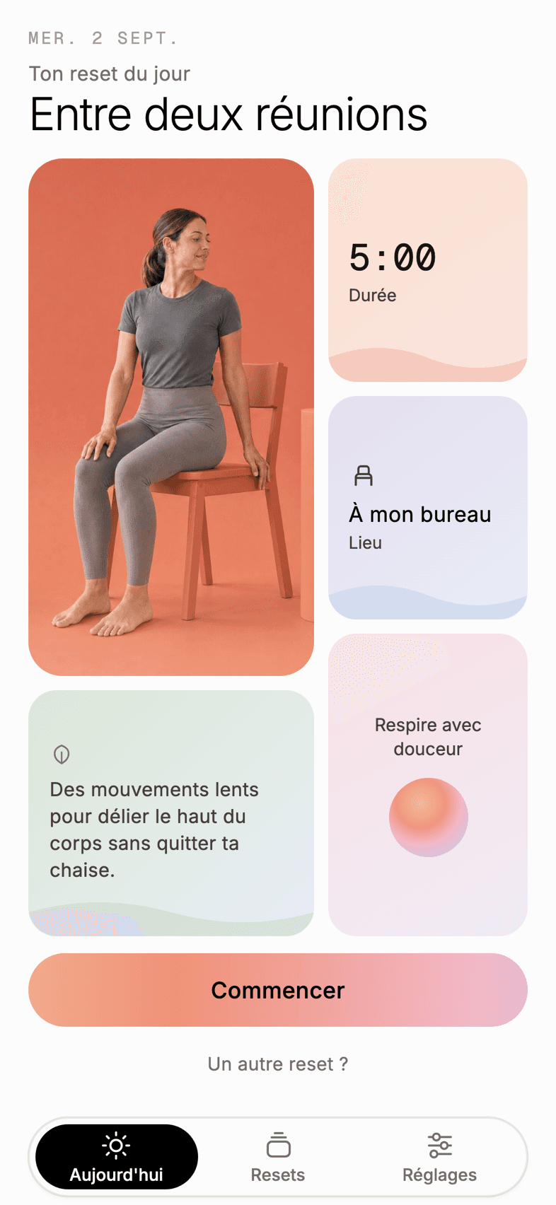 L’écran Aujourd’hui : le reset du jour, sa durée, le lieu et le bouton Commencer.